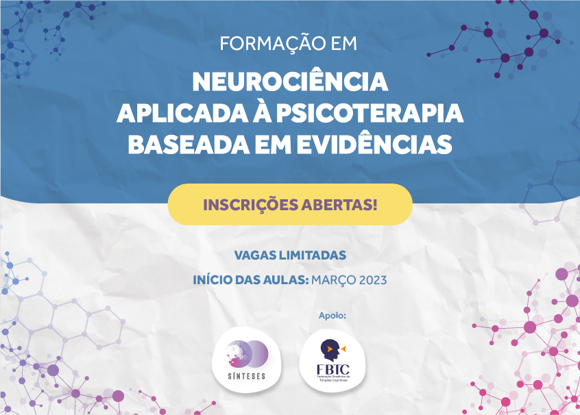 Formação em Neurociência Aplicada à Psicoterapia Baseada em Evidências