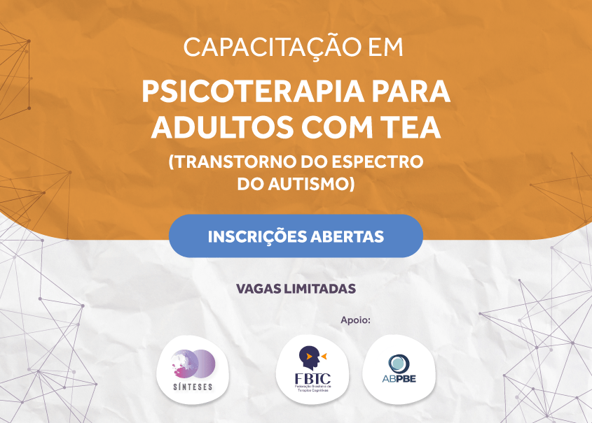 Capacitação em Psicoterapia para adultos neurodivergentes: TEA