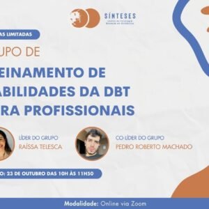 Grupo de treinamento de habilidades da DBT para profissionais - Turma 4 (Quinta-feira das 10h às 12h)