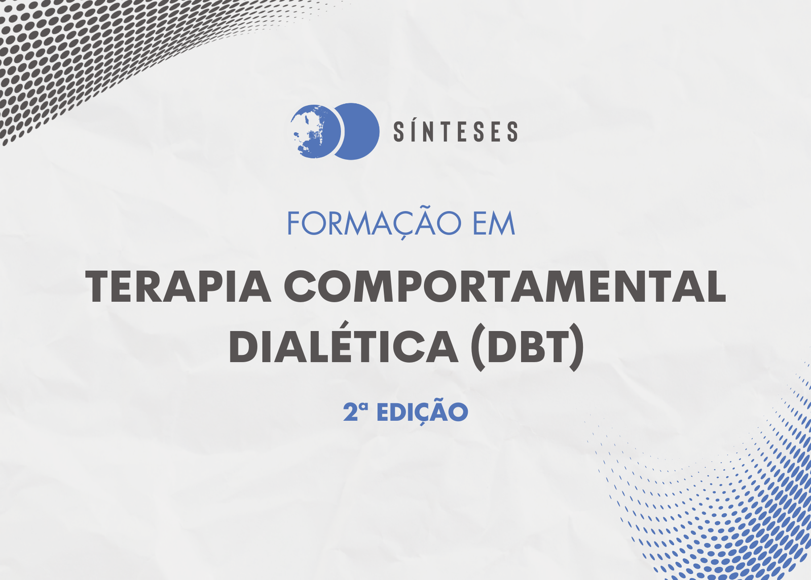 Formação em Terapia Comportamental Dialética – 2ª edição