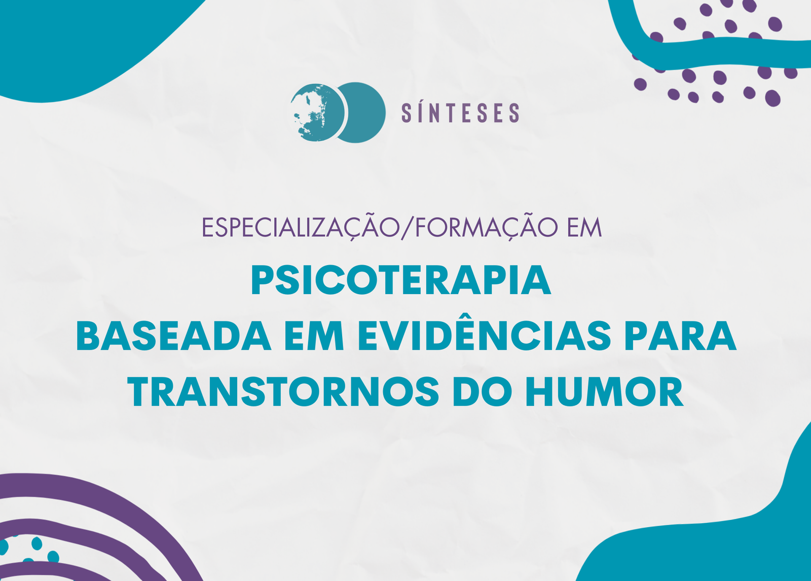Especialização/Formação em Psicoterapia Baseada em Evidências para Transtornos do Humor