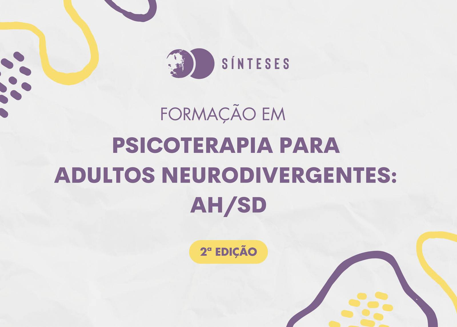 Psicoterapia para adultos neurodivergentes: AH/SD – 2ª edição