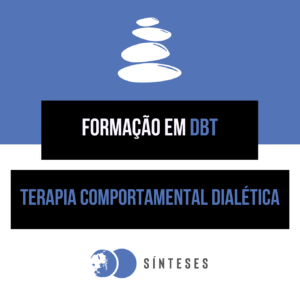 Formação em Terapia Comportamental Dialética
